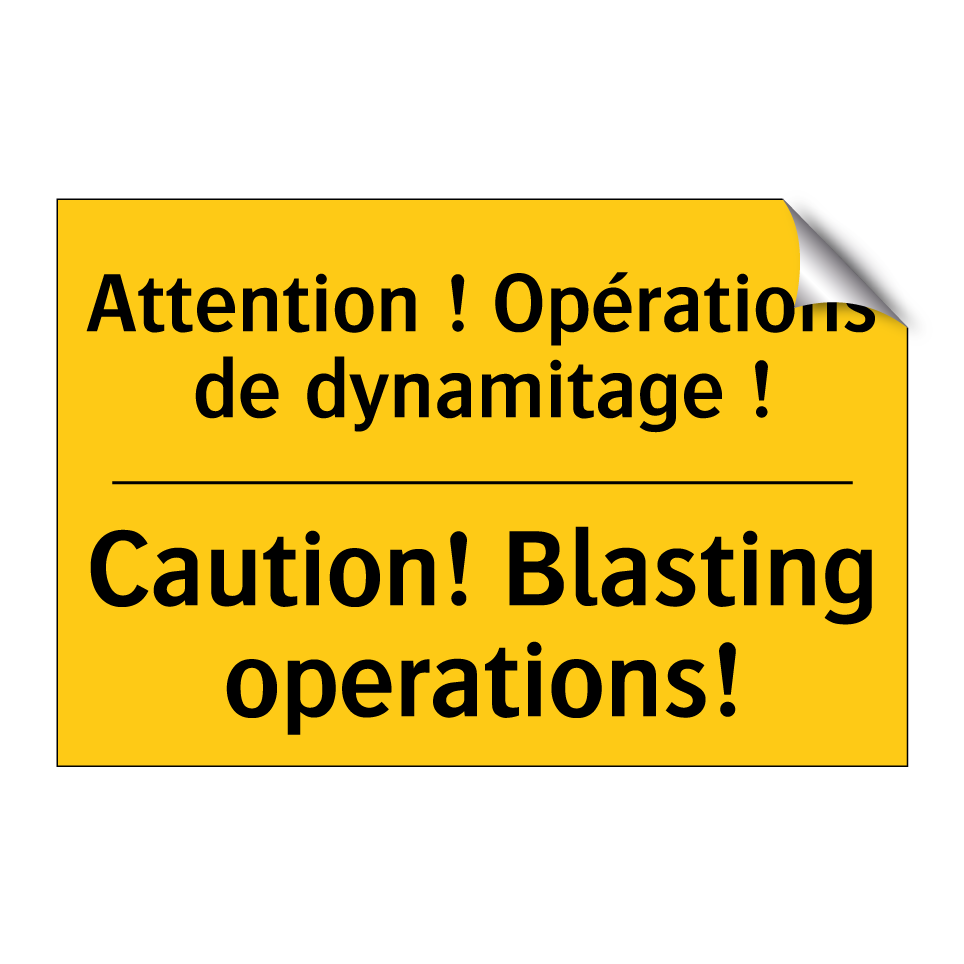 Attention ! Opérations de dynamitage /.../ - Caution! Blasting operations!