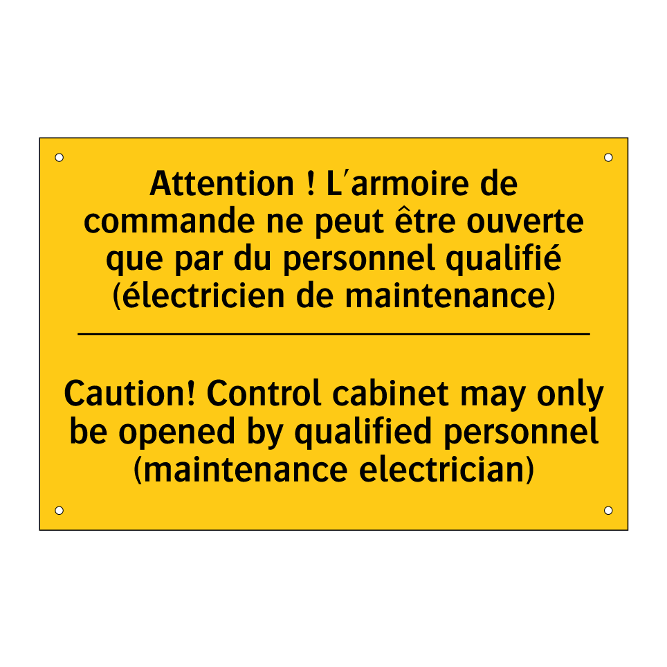 Attention ! L'armoire de commande /.../ - Caution! Control cabinet may only /.../