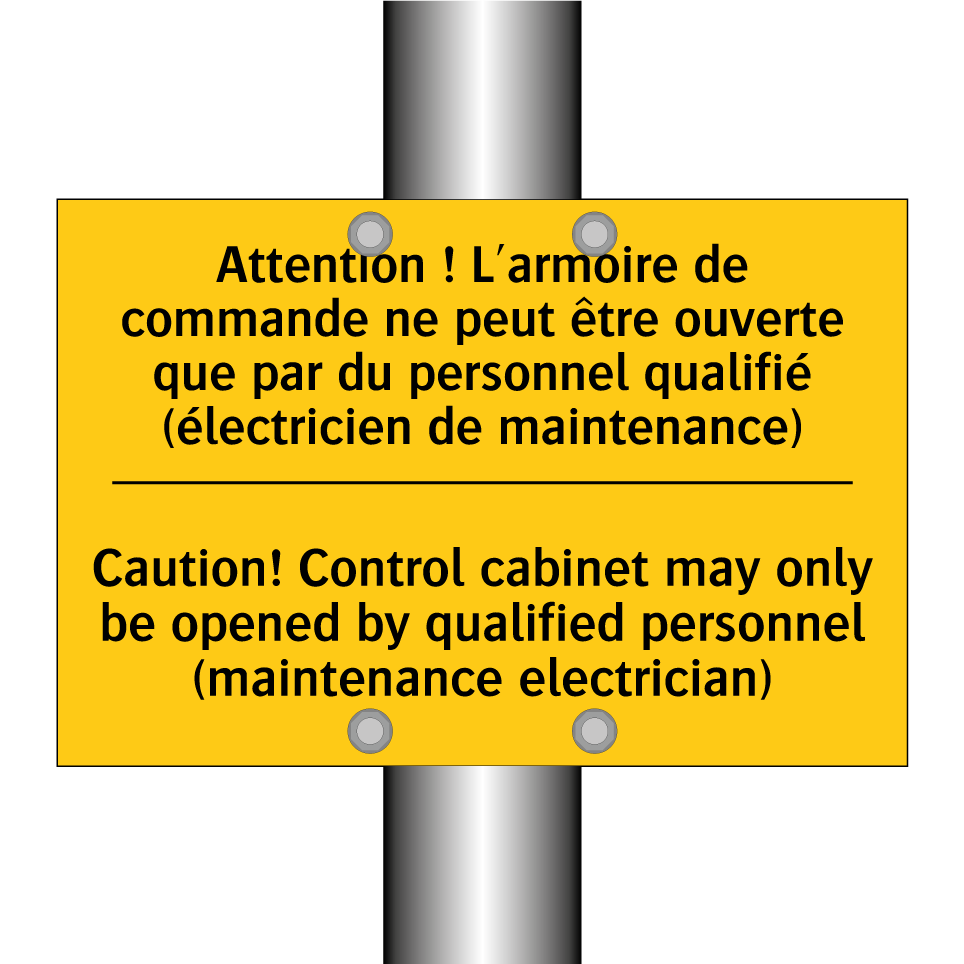 Attention ! L'armoire de commande /.../ - Caution! Control cabinet may only /.../