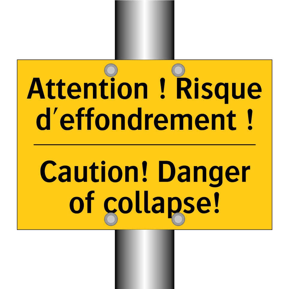 Attention ! Risque d'effondrement /.../ - Caution! Danger of collapse!