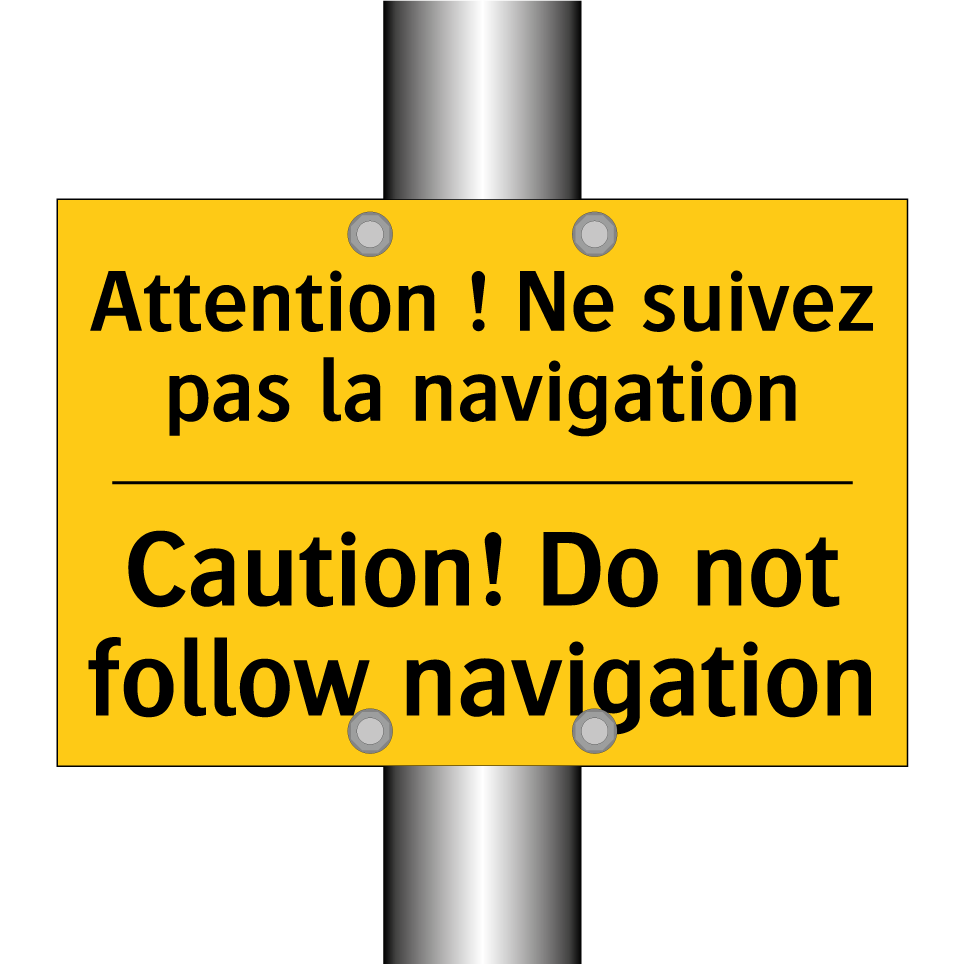 Attention ! Ne suivez pas la navigation /.../ - Caution! Do not follow navigation /.../