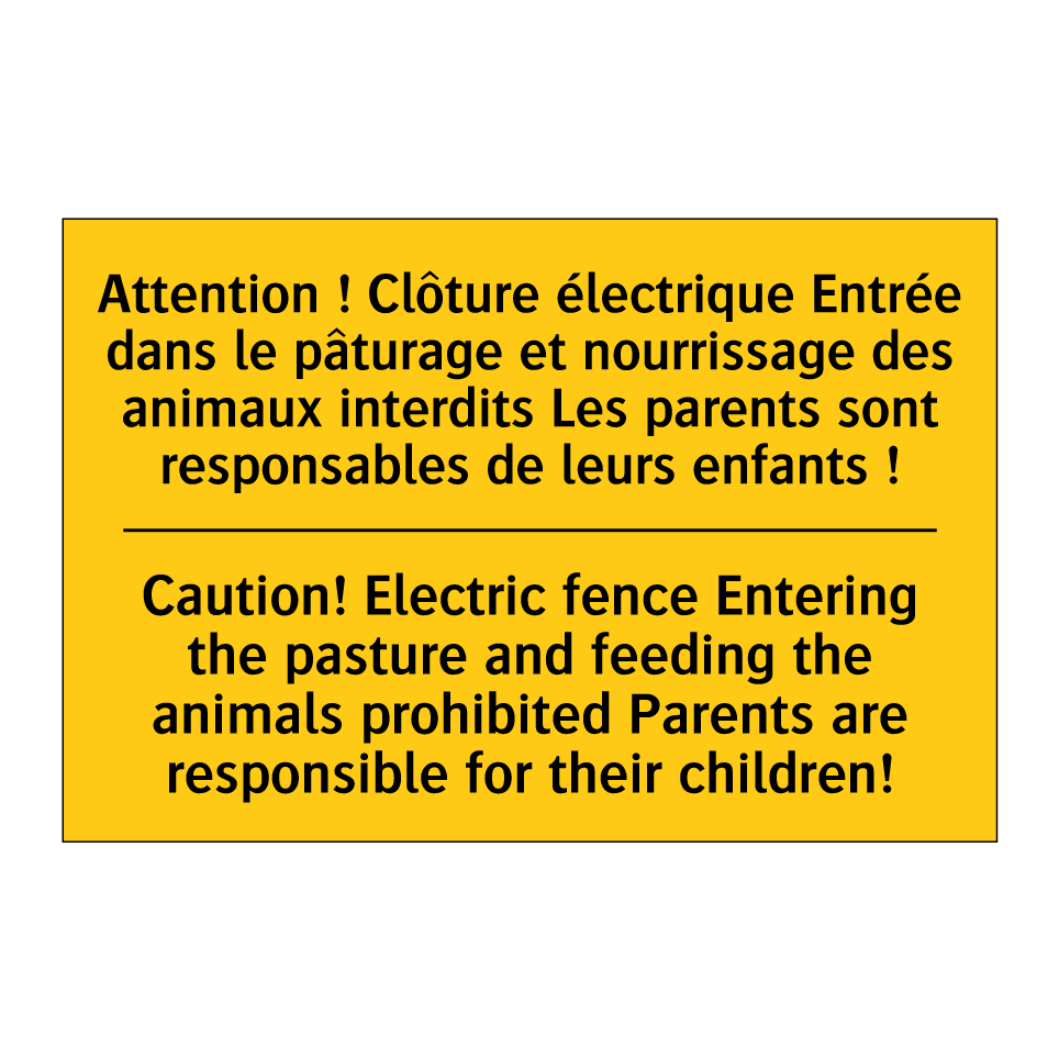Attention ! Clôture électrique /.../ - Caution! Electric fence Entering /.../
