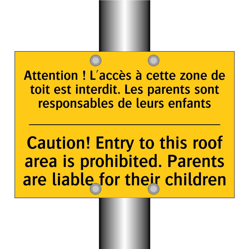 Attention ! L'accès à cette zone /.../ - Caution! Entry to this roof area /.../