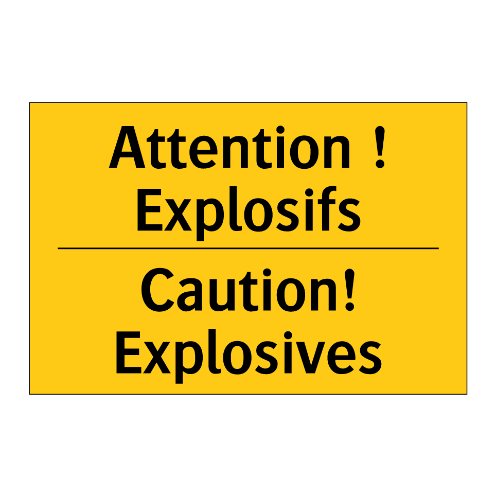 Attention ! Explosifs - Caution! Explosives