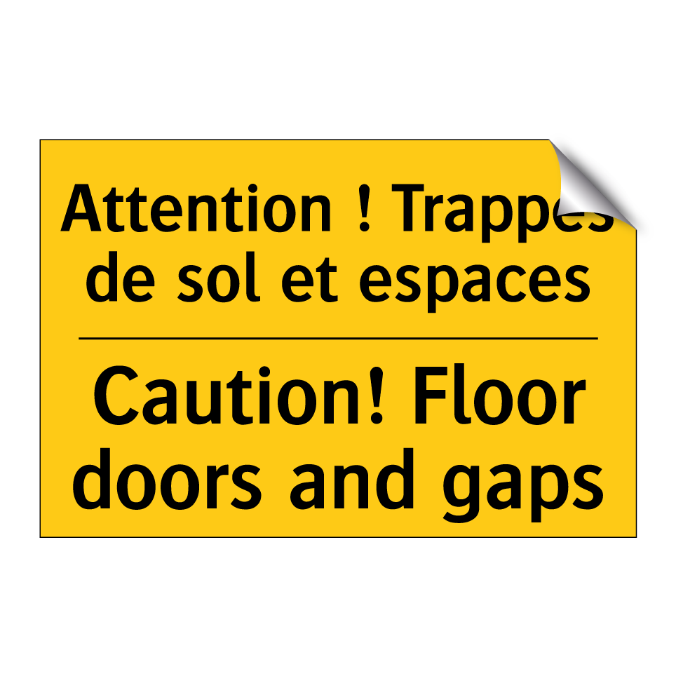 Attention ! Trappes de sol et /.../ - Caution! Floor doors and gaps