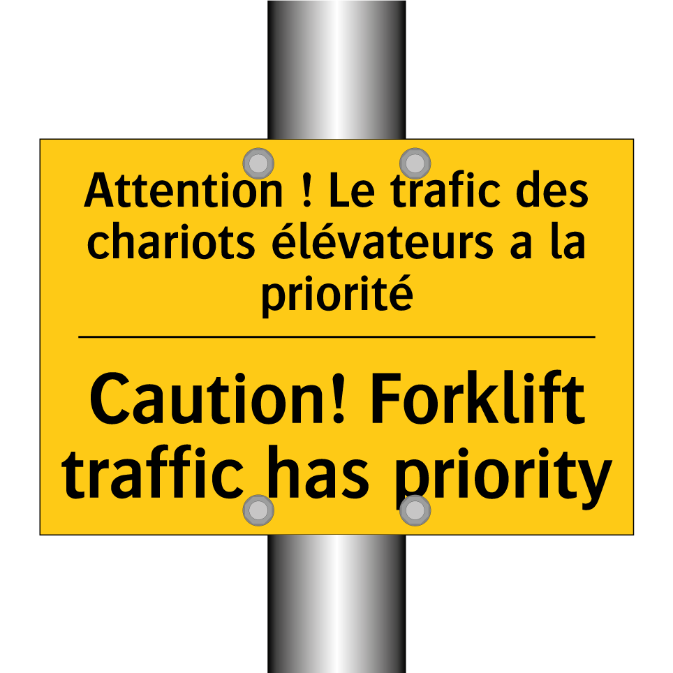 Attention ! Le trafic des chariots /.../ - Caution! Forklift traffic has /.../