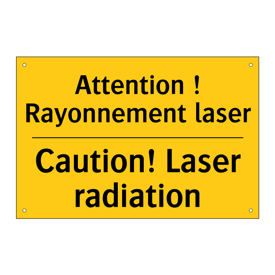 Attention ! Rayonnement laser - Caution! Laser radiation