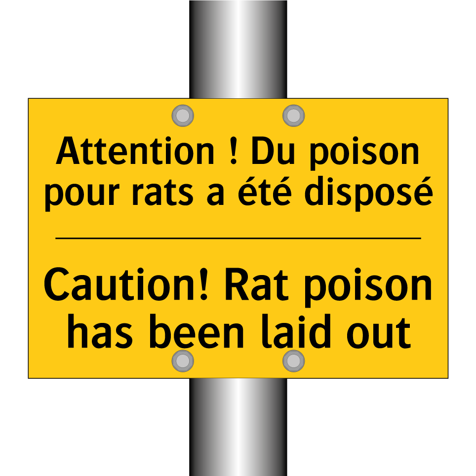 Attention ! Du poison pour rats /.../ - Caution! Rat poison has been laid /.../