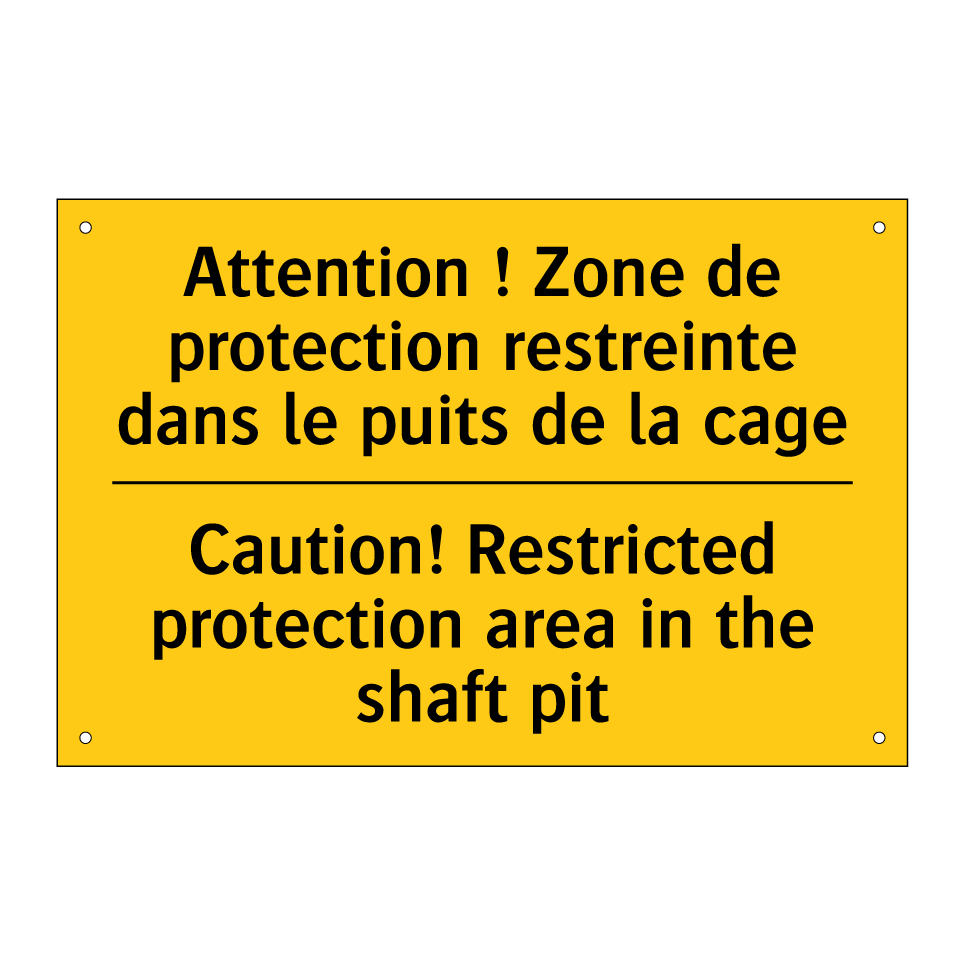 Attention ! Zone de protection /.../ - Caution! Restricted protection /.../