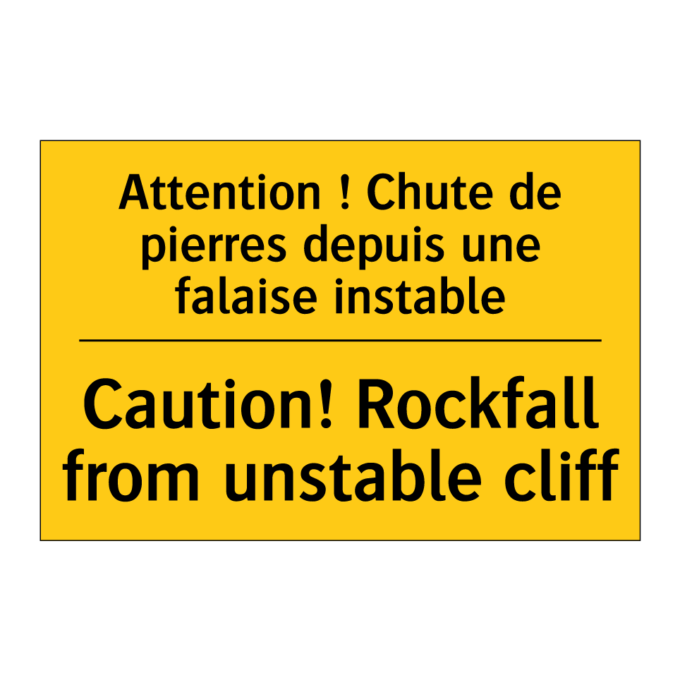 Attention ! Chute de pierres depuis /.../ - Caution! Rockfall from unstable /.../