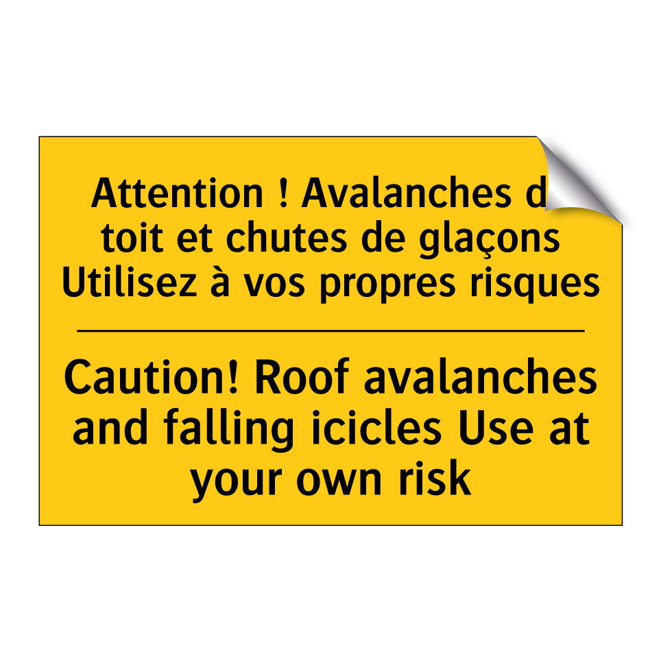 Attention ! Avalanches de toit /.../ - Caution! Roof avalanches and falling /.../