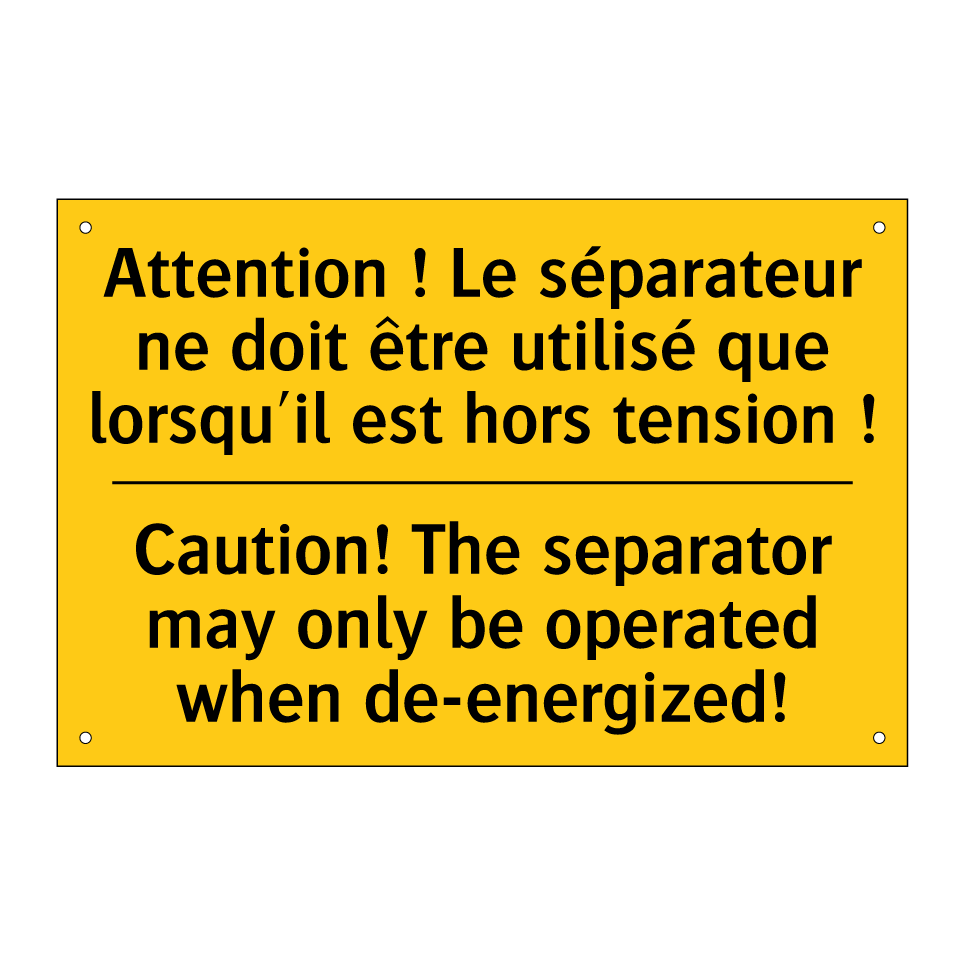 Attention ! Le séparateur ne doit /.../ - Caution! The separator may only /.../