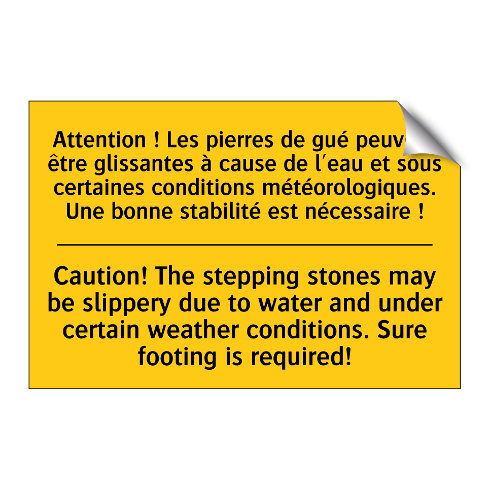 Attention ! Les pierres de gué /.../ - Caution! The stepping stones may /.../