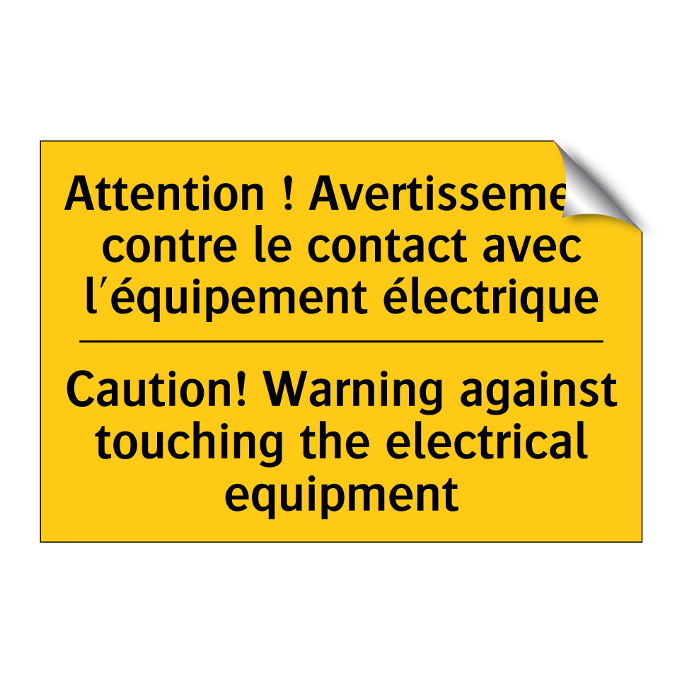 Attention ! Avertissement contre /.../ - Caution! Warning against touching /.../
