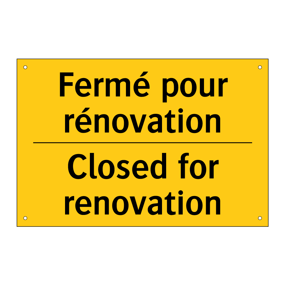 Fermé pour rénovation - Closed for renovation