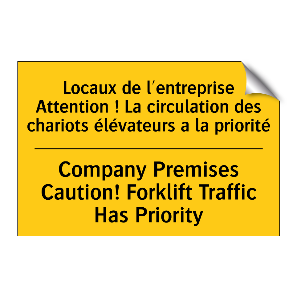 Locaux de l'entreprise Attention /.../ - Company Premises Caution! Forklift /.../