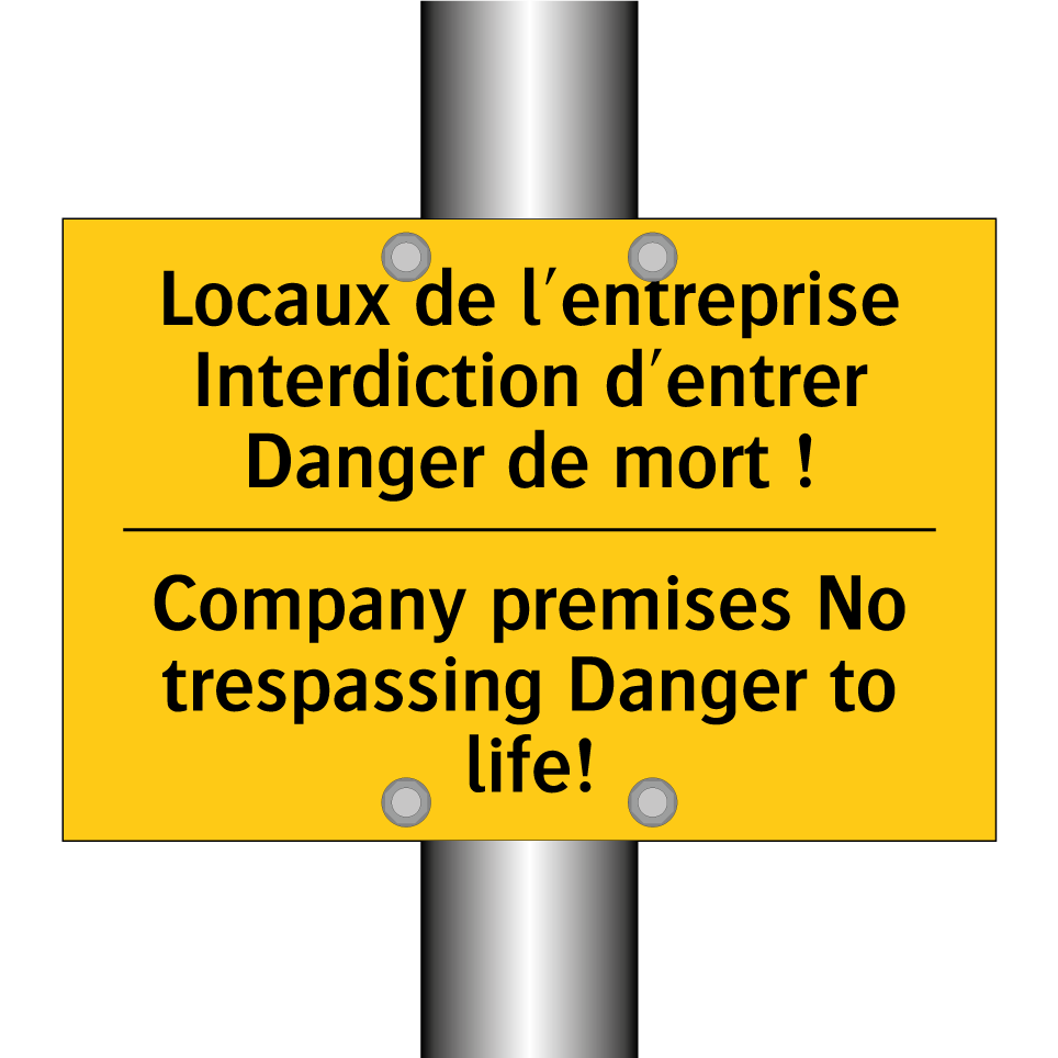 Locaux de l'entreprise Interdiction /.../ - Company premises No trespassing /.../