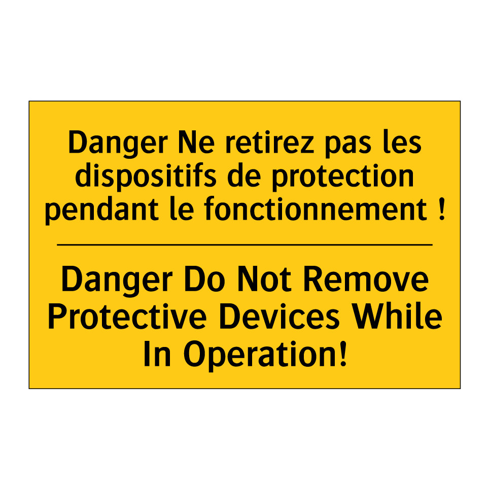 Danger Ne retirez pas les dispositifs /.../ - Danger Do Not Remove Protective /.../