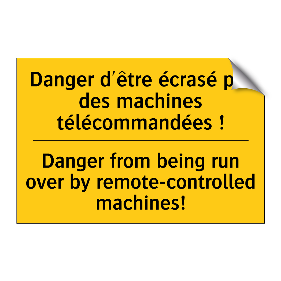 Danger d'être écrasé par des machines /.../ - Danger from being run over by /.../