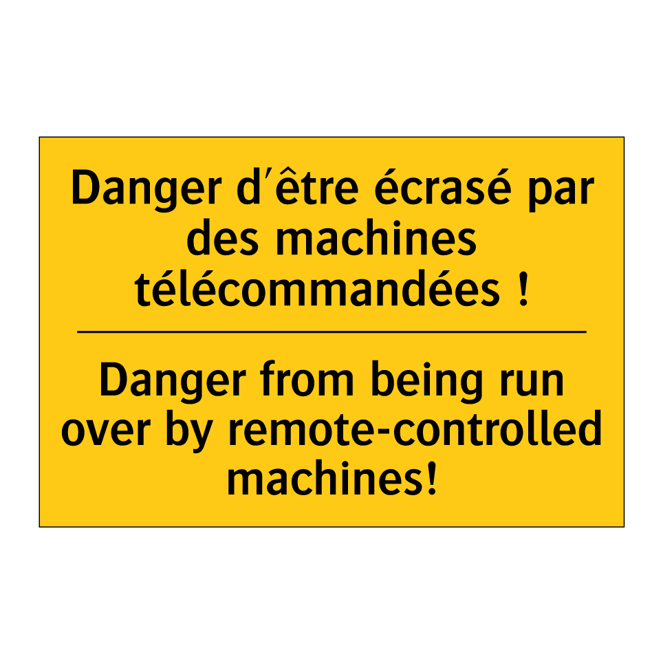 Danger d'être écrasé par des machines /.../ - Danger from being run over by /.../