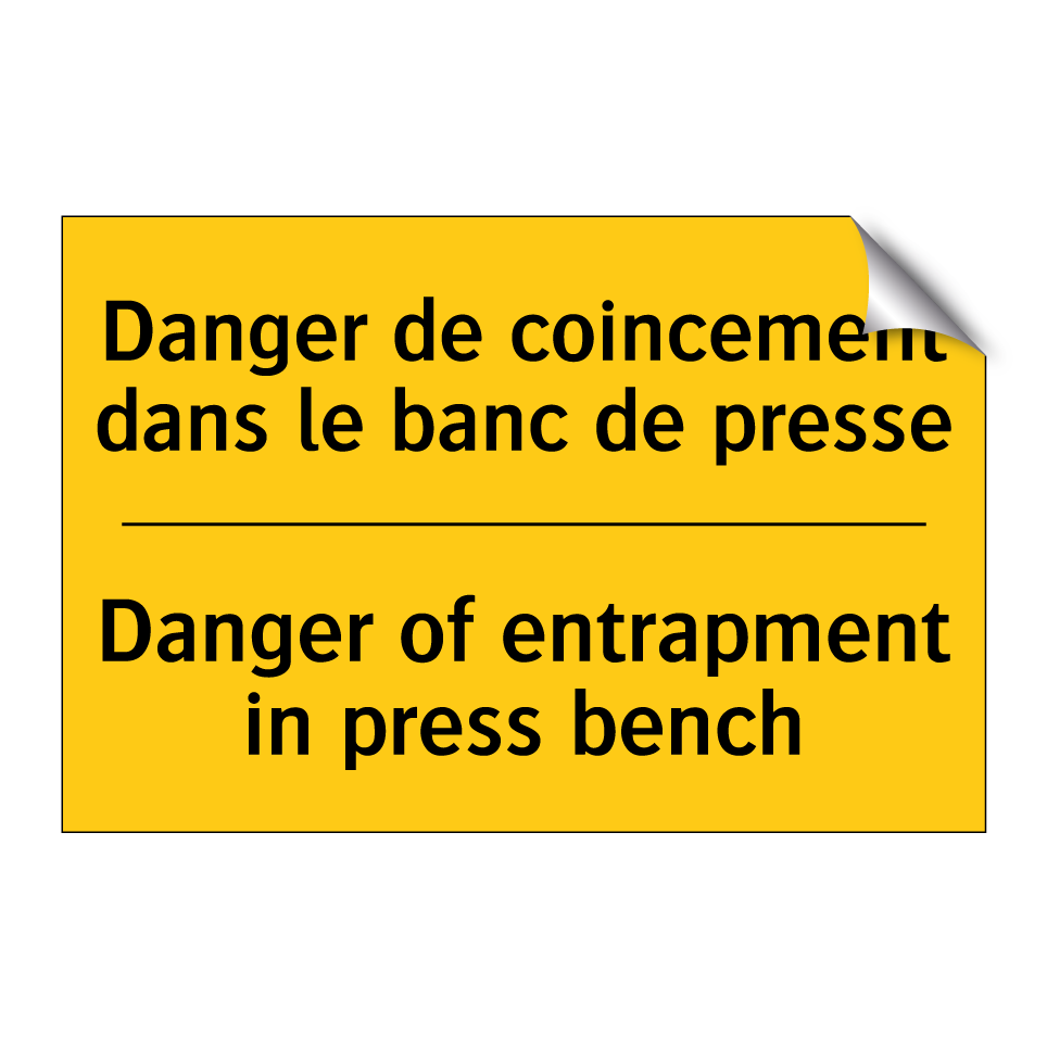Danger de coincement dans le banc /.../ - Danger of entrapment in press /.../