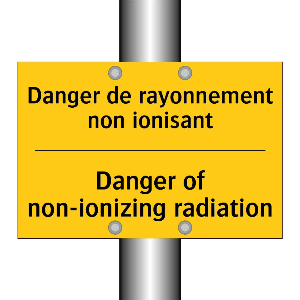 Danger de rayonnement non ionisant /.../ - Danger of non-ionizing radiation /.../