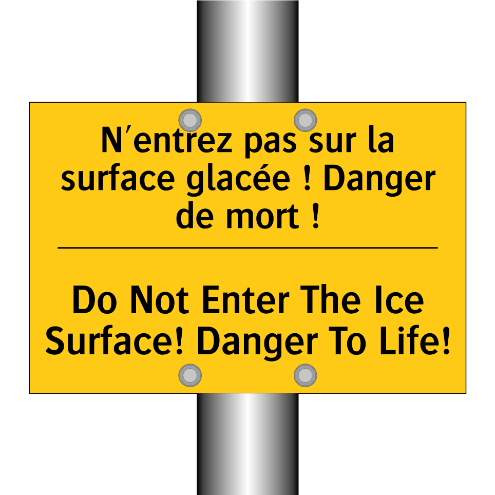 N'entrez pas sur la surface glacée /.../ - Do Not Enter The Ice Surface! /.../