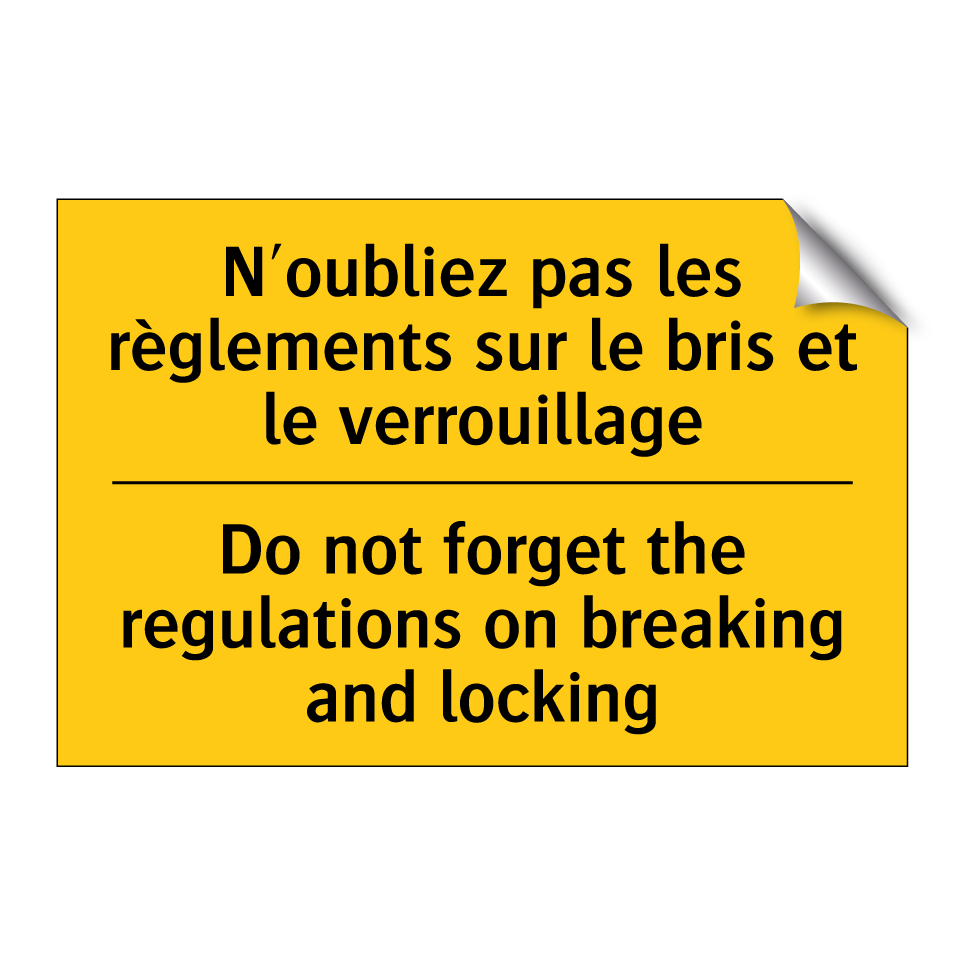 N'oubliez pas les règlements sur /.../ - Do not forget the regulations /.../