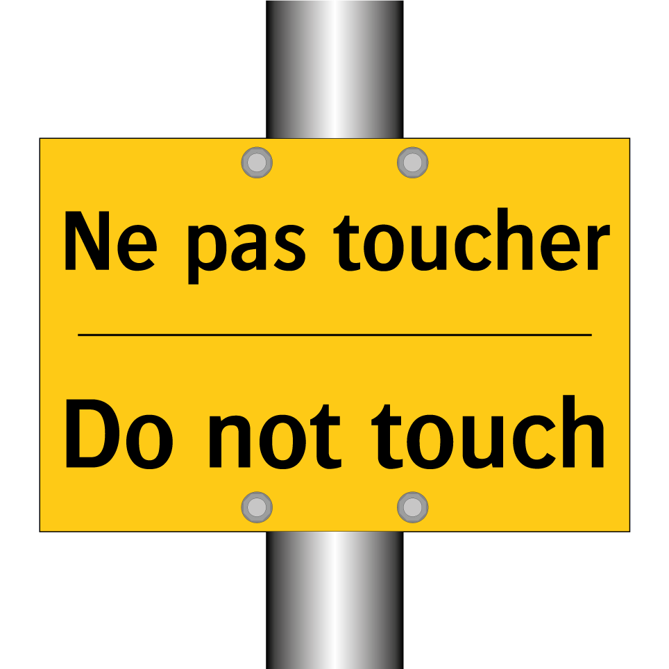 Ne pas toucher - Do not touch