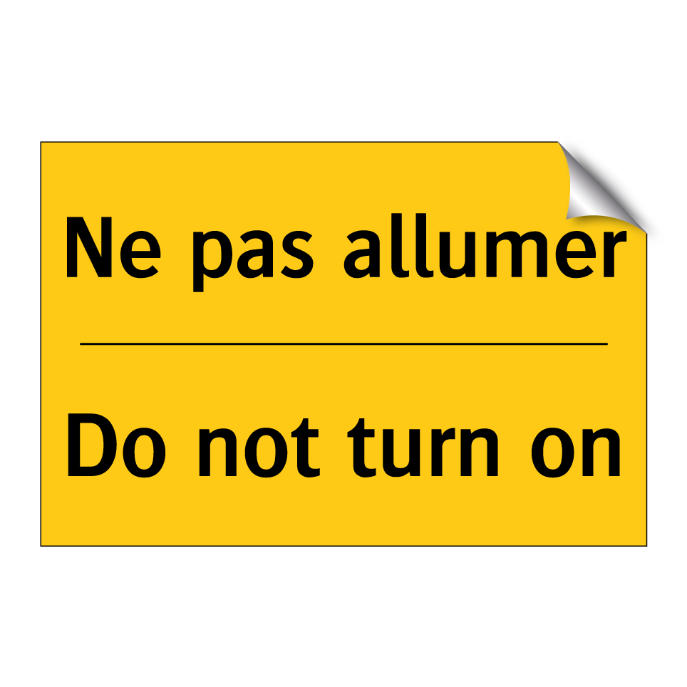 Ne pas allumer - Do not turn on