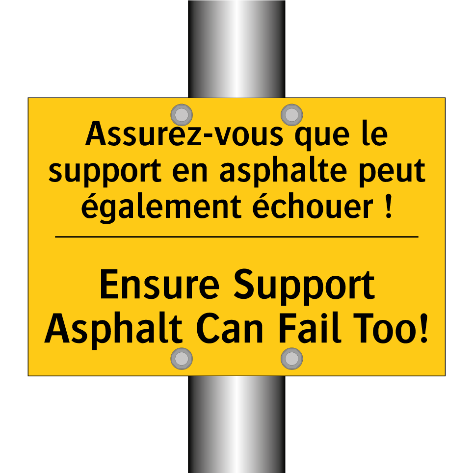 Assurez-vous que le support en /.../ - Ensure Support Asphalt Can Fail /.../