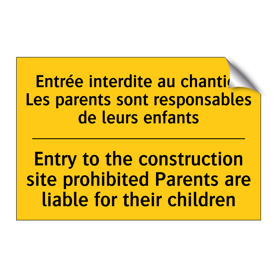 Entrée interdite au chantier Les /.../ - Entry to the construction site /.../