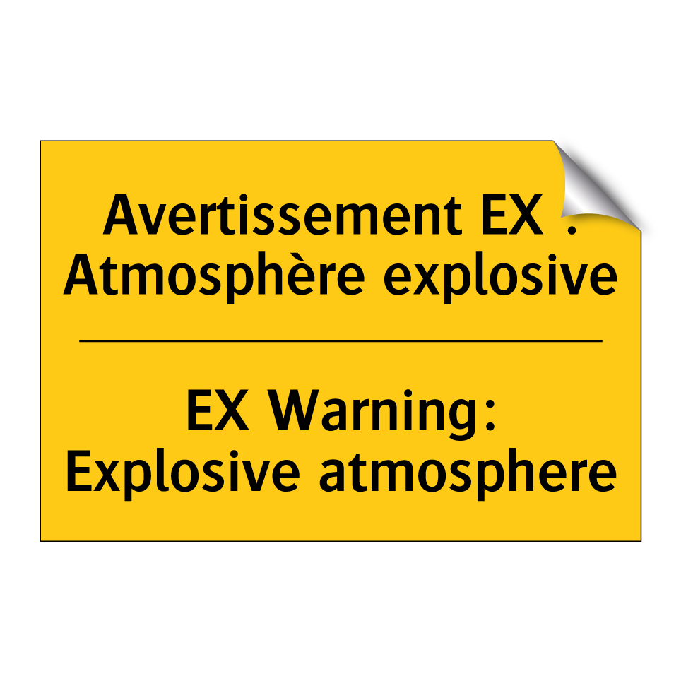 Avertissement EX : Atmosphère /.../ - EX Warning: Explosive atmosphere /.../