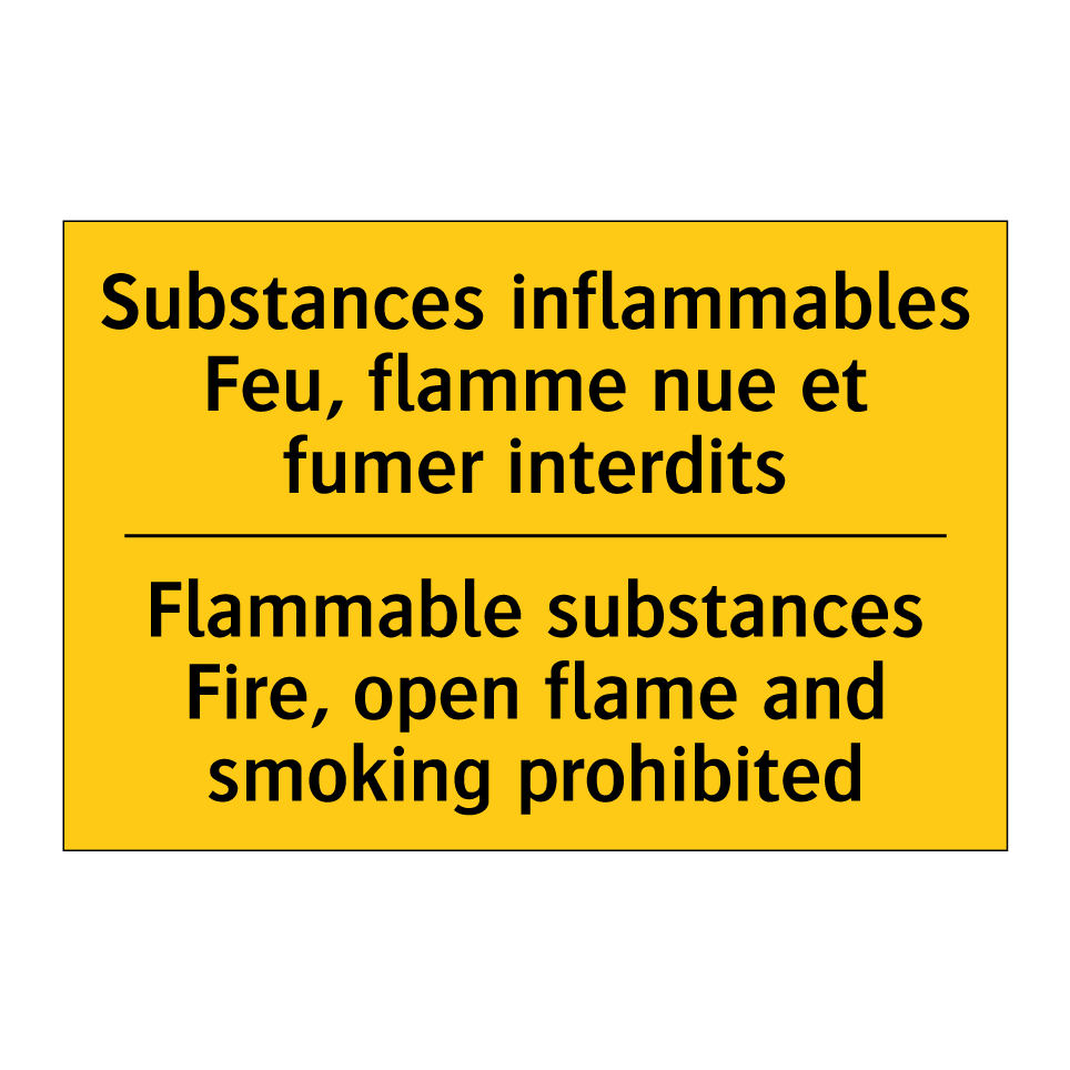 Substances inflammables Feu, flamme /.../ - Flammable substances Fire, open /.../