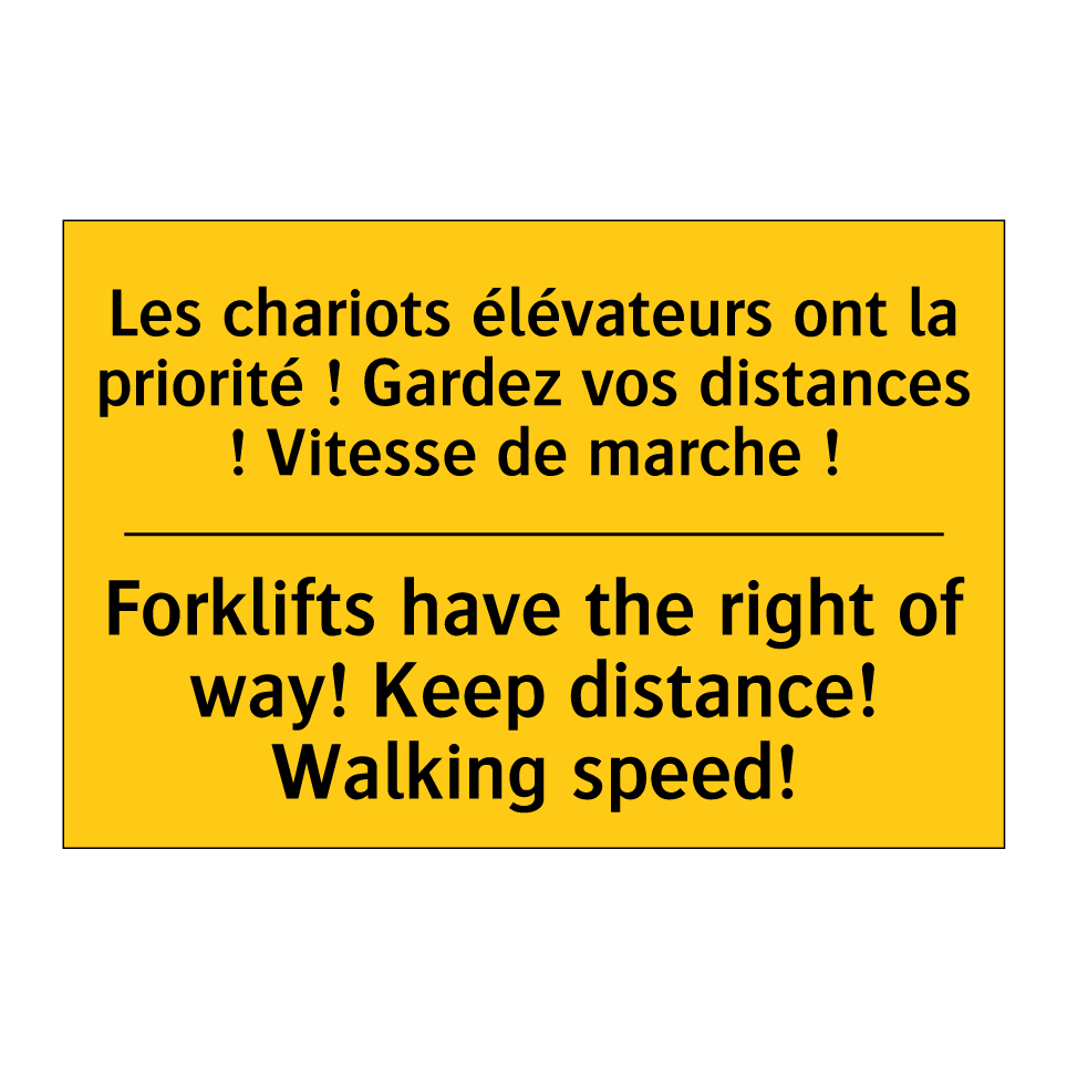 Les chariots élévateurs ont la /.../ - Forklifts have the right of way! /.../