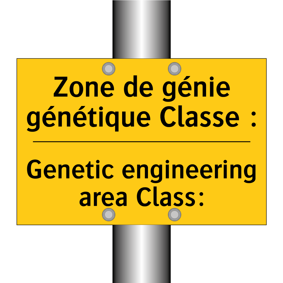 Zone de génie génétique Classe /.../ - Genetic engineering area Class: /.../