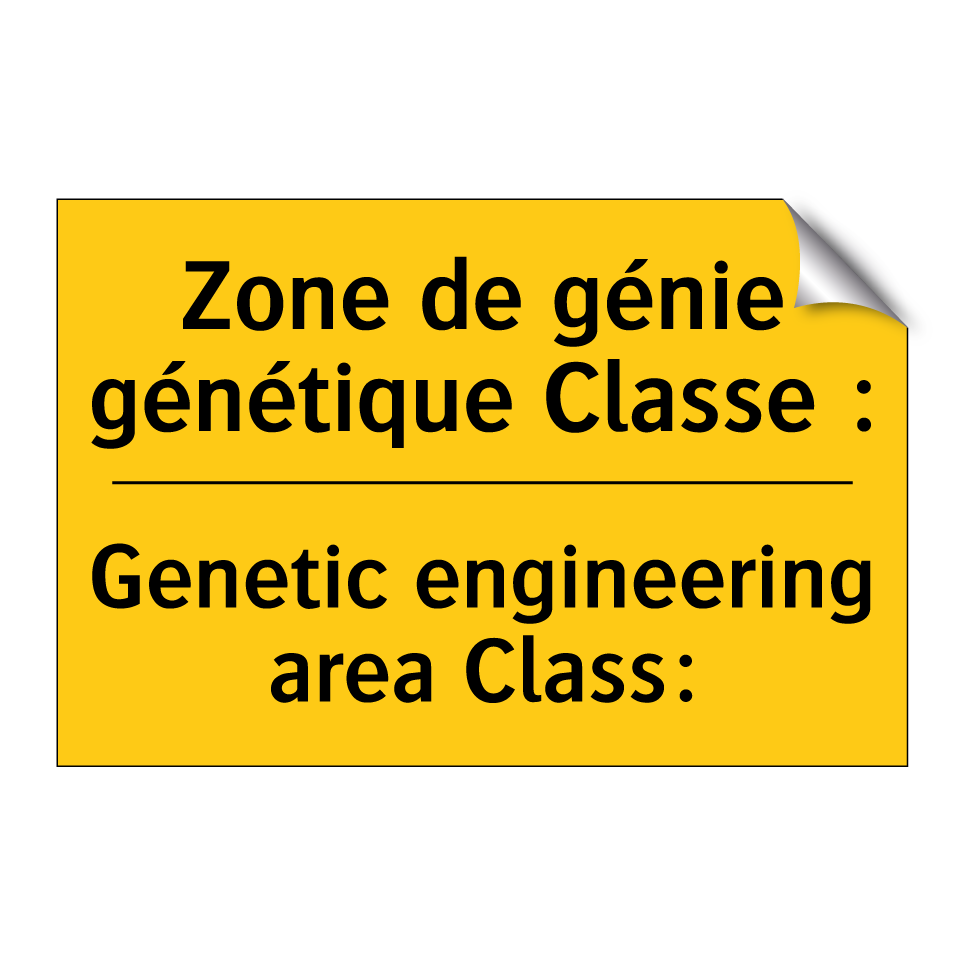 Zone de génie génétique Classe /.../ - Genetic engineering area Class: /.../