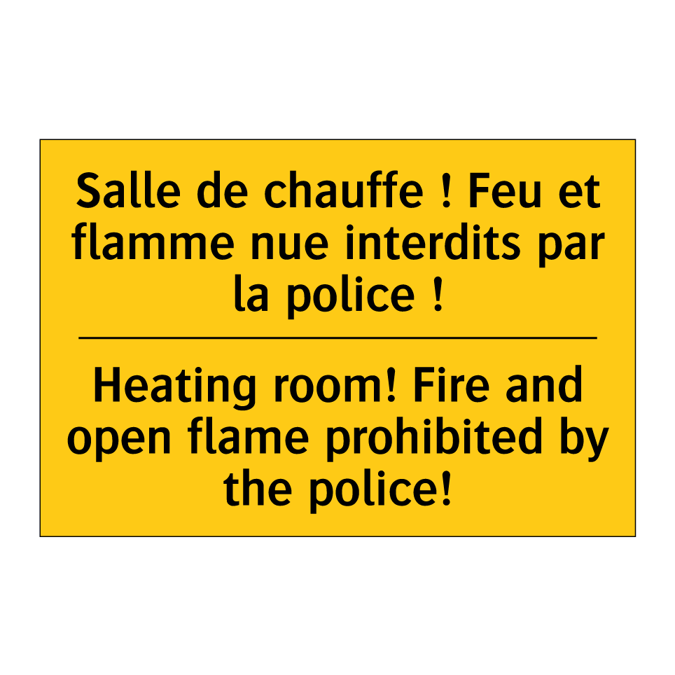 Salle de chauffe ! Feu et flamme /.../ - Heating room! Fire and open flame /.../