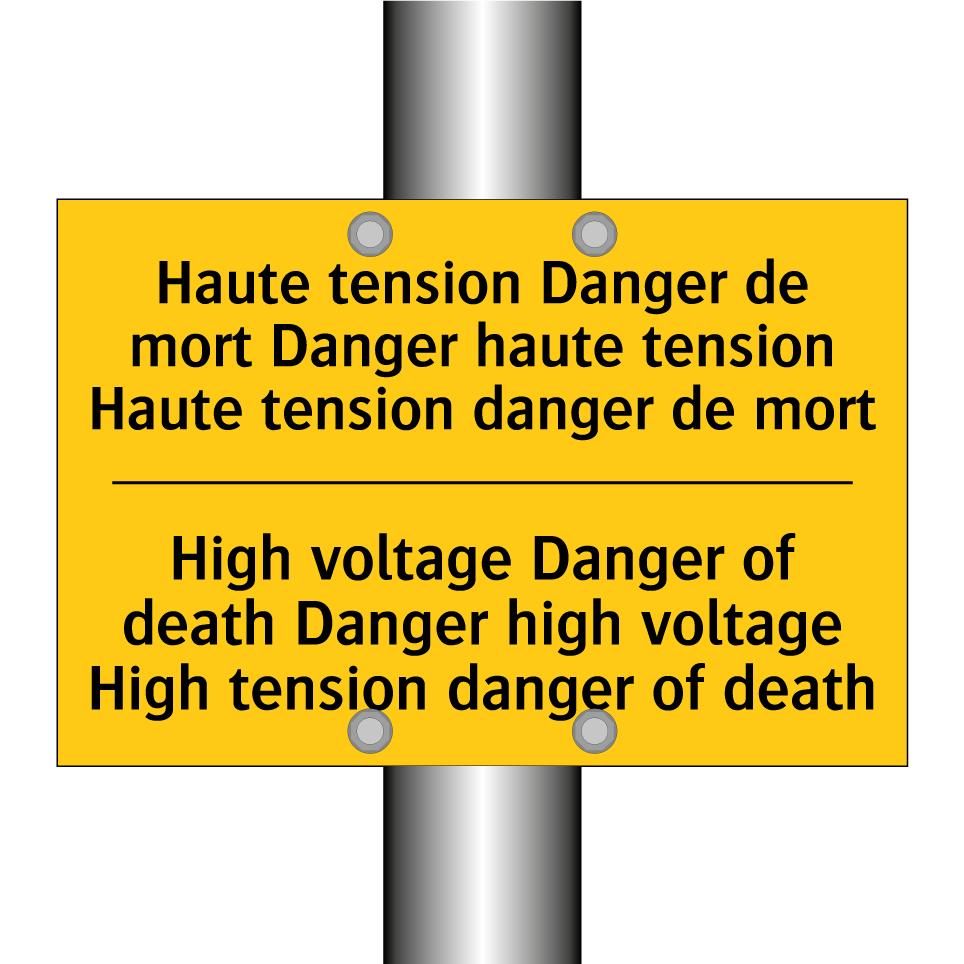Haute tension Danger de mort Danger /.../ - High voltage Danger of death Danger /.../