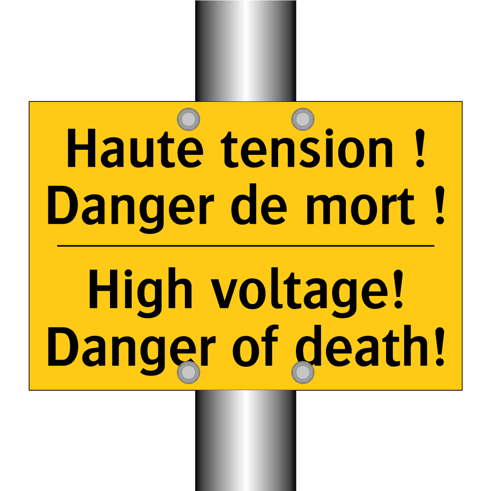 Haute tension ! Danger de mort /.../ - High voltage! Danger of death!