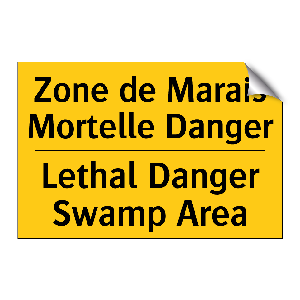 Zone de Marais Mortelle Danger - Lethal Danger Swamp Area