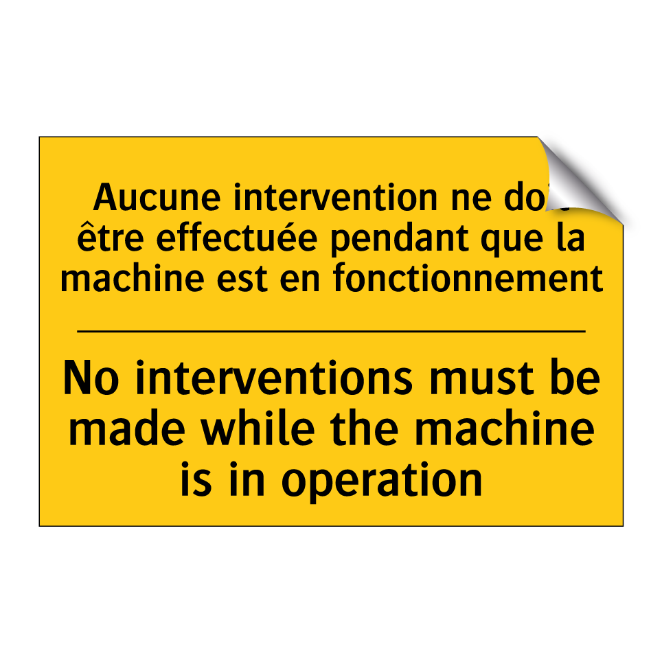 Aucune intervention ne doit être /.../ - No interventions must be made /.../