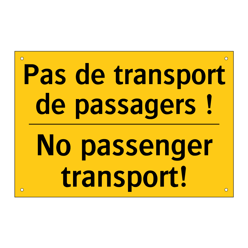Pas de transport de passagers /.../ - No passenger transport!