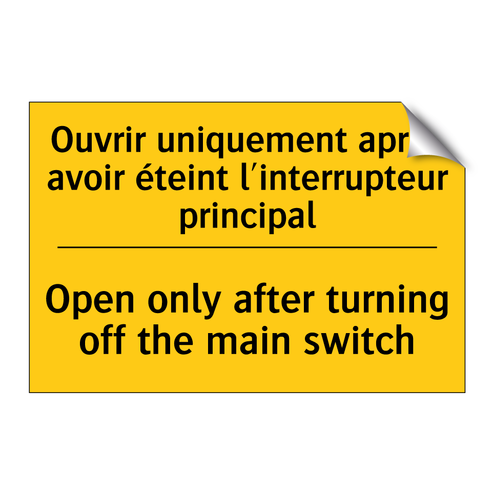 Ouvrir uniquement après avoir /.../ - Open only after turning off the /.../