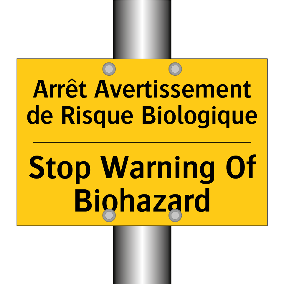 Arrêt Avertissement de Risque /.../ - Stop Warning Of Biohazard