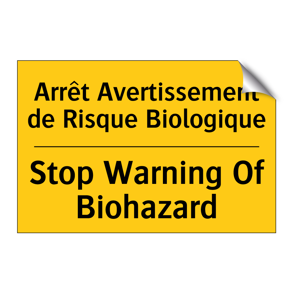 Arrêt Avertissement de Risque /.../ - Stop Warning Of Biohazard