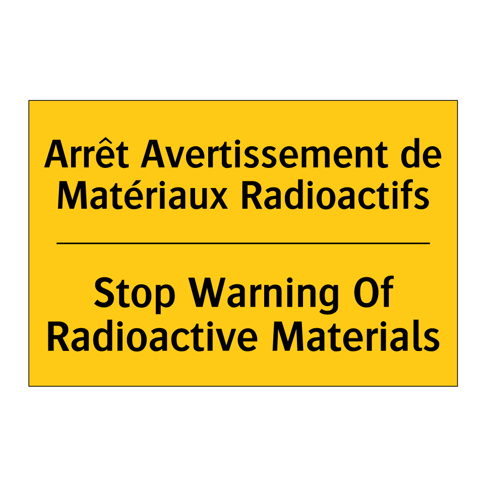 Arrêt Avertissement de Matériaux /.../ - Stop Warning Of Radioactive Materials /.../