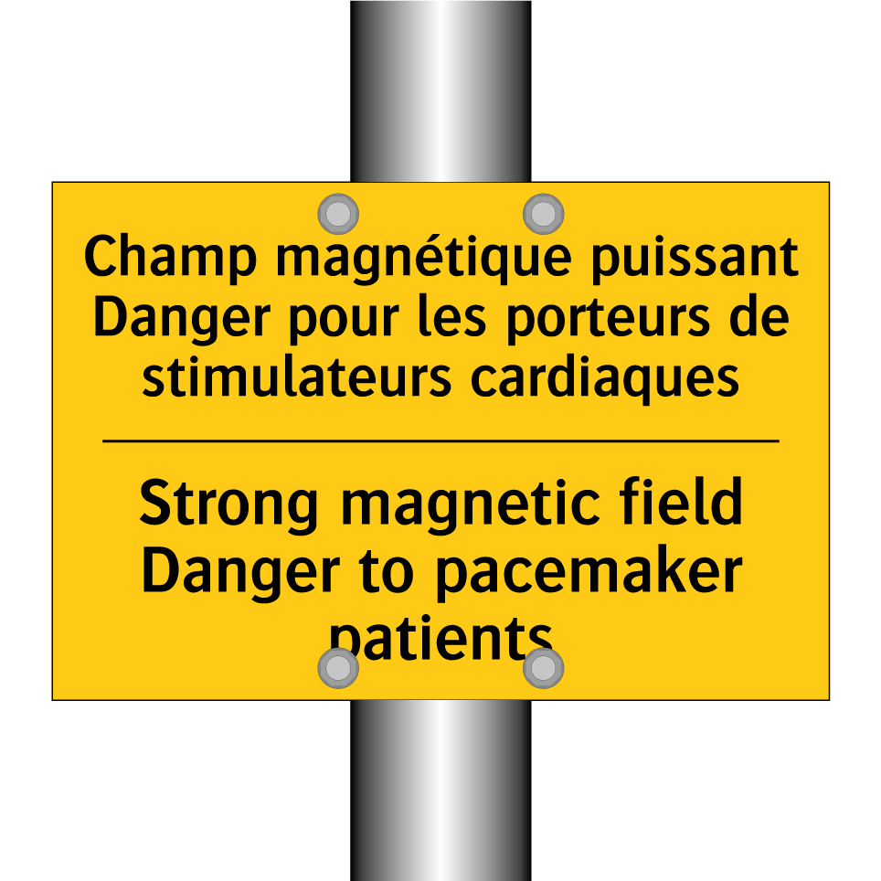 Champ magnétique puissant Danger /.../ - Strong magnetic field Danger to /.../