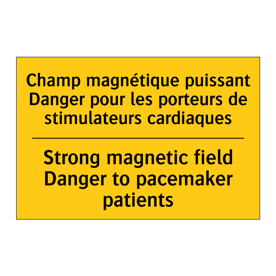 Champ magnétique puissant Danger /.../ - Strong magnetic field Danger to /.../