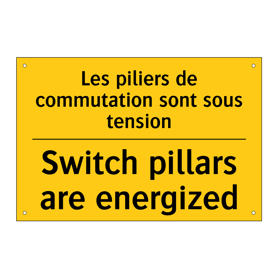Les piliers de commutation sont /.../ - Switch pillars are energized